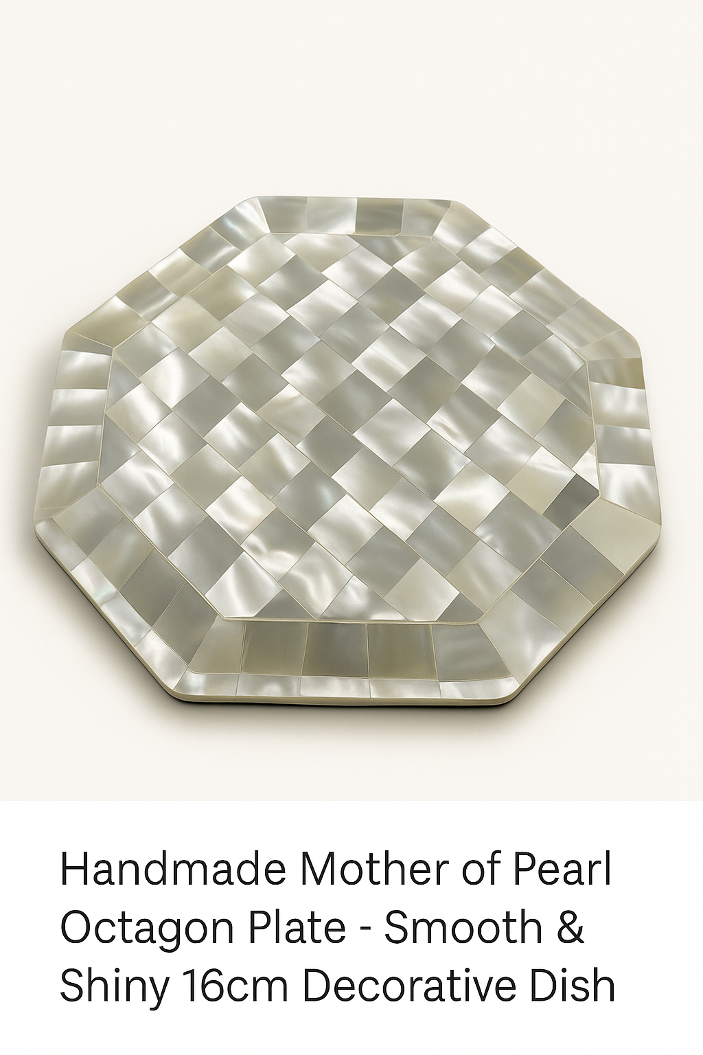 Handmade Mother of Pearl Octagon Plate - Smooth & Shiny 16cm Decorative Dish